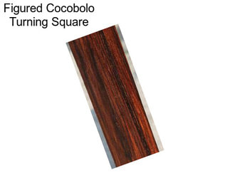 Figured Cocobolo Turning Square