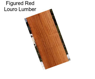 Figured Red Louro Lumber