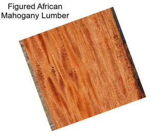 Figured African Mahogany Lumber