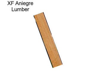 XF Aniegre Lumber