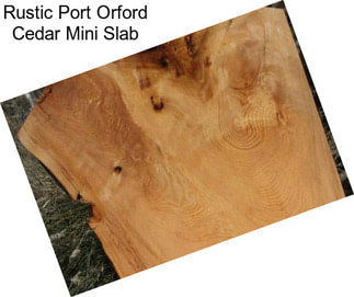 Rustic Port Orford Cedar Mini Slab
