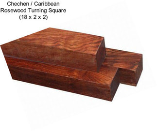 Chechen / Caribbean Rosewood Turning Square (18\