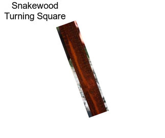 Snakewood Turning Square