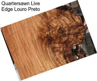 Quartersawn Live Edge Louro Preto