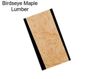 Birdseye Maple Lumber