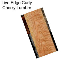 Live Edge Curly Cherry Lumber