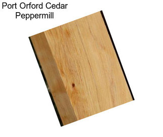 Port Orford Cedar Peppermill