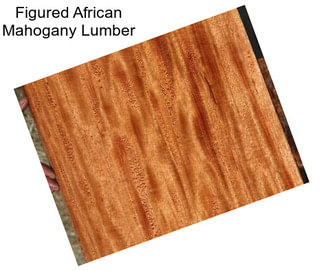 Figured African Mahogany Lumber