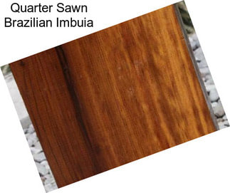 Quarter Sawn Brazilian Imbuia