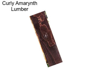 Curly Amarynth Lumber