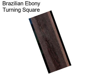 Brazilian Ebony Turning Square