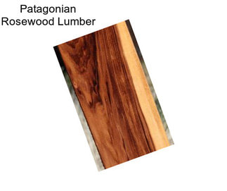 Patagonian Rosewood Lumber