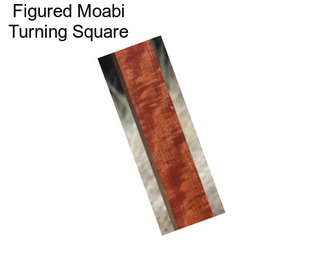 Figured Moabi Turning Square
