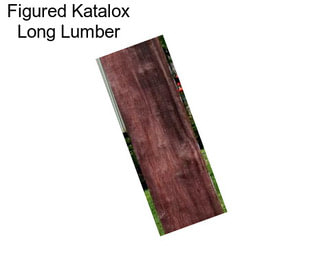 Figured Katalox Long Lumber