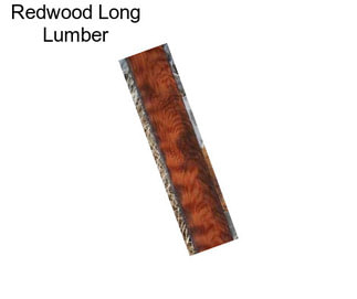 Redwood Long Lumber