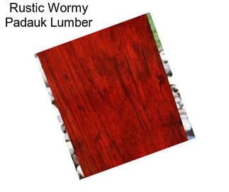 Rustic Wormy Padauk Lumber