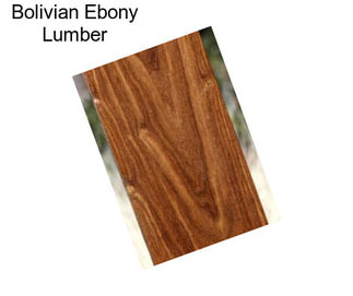 Bolivian Ebony Lumber