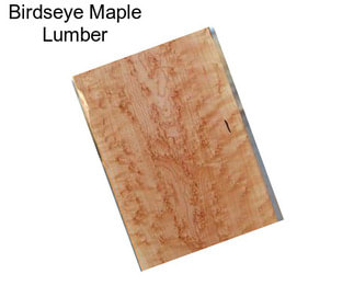 Birdseye Maple Lumber