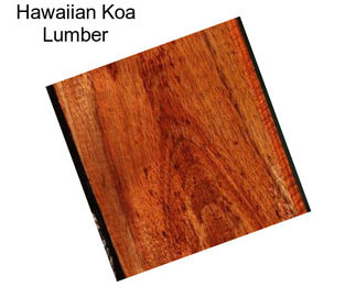 Hawaiian Koa Lumber