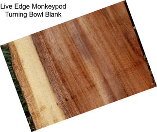 Live Edge Monkeypod Turning Bowl Blank