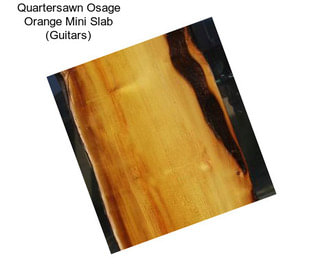 Quartersawn Osage Orange Mini Slab (Guitars)