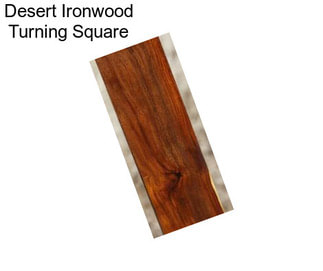 Desert Ironwood Turning Square