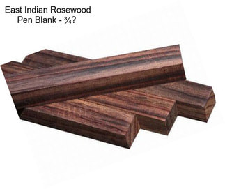 East Indian Rosewood Pen Blank - ¾