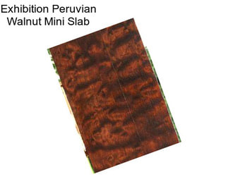 Exhibition Peruvian Walnut Mini Slab