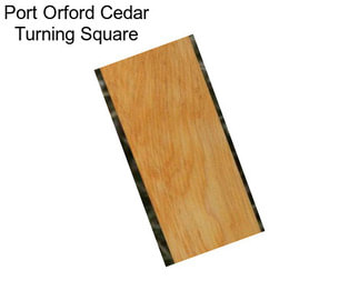 Port Orford Cedar Turning Square