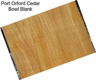 Port Orford Cedar Bowl Blank