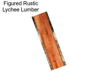 Figured Rustic Lychee Lumber