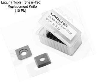 Laguna Tools | Shear-Tec II Replacement Knife (10 Pk)