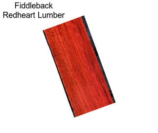 Fiddleback Redheart Lumber