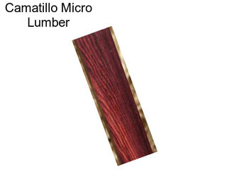 Camatillo Micro Lumber
