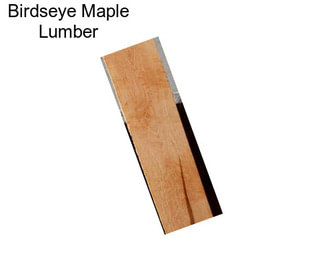 Birdseye Maple Lumber