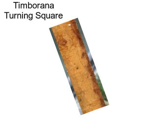 Timborana Turning Square