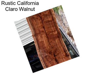 Rustic California Claro Walnut