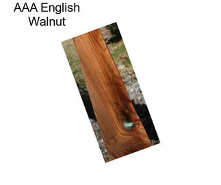 AAA English Walnut