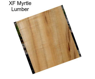 XF Myrtle Lumber