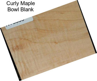 Curly Maple Bowl Blank