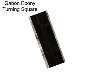 Gabon Ebony Turning Square