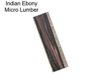 Indian Ebony Micro Lumber