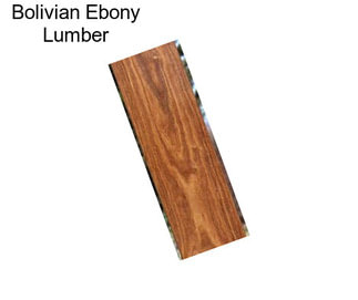 Bolivian Ebony Lumber