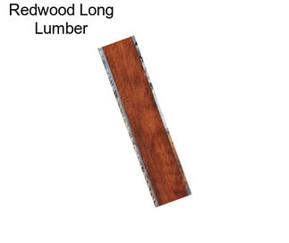 Redwood Long Lumber