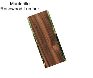 Monterillo Rosewood Lumber