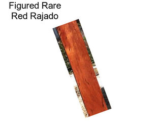 Figured Rare Red Rajado