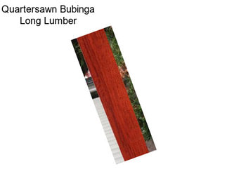 Quartersawn Bubinga Long Lumber