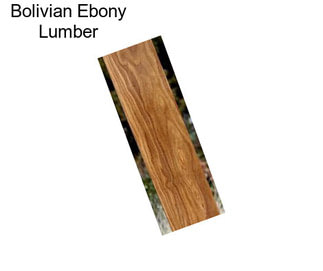 Bolivian Ebony Lumber