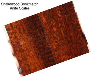 Snakewood Bookmatch Knife Scales
