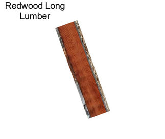 Redwood Long Lumber